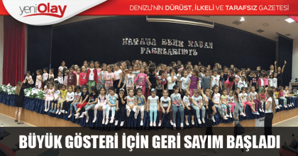 BÜYÜK GÖSTERİ İÇİN GERİ SAYIM BAŞLADI