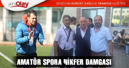 AMATÖR SPORA NİKFER DAMGASI