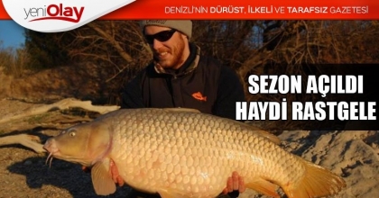 SEZON AÇILDI, HAYDİ RASTGELE