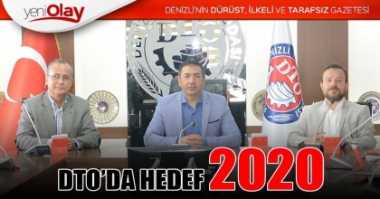 DTO’DA HEDEF 2020