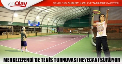MERKEZEFENDİ’DE TENİS TURNUVASI HEYECANI SÜRÜYOR