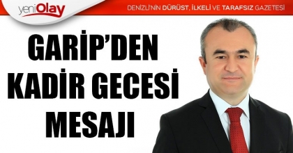 GARİP’DEN KADİR GECESİ MESAJI