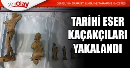 TARİHİ ESER KAÇAKÇILARI YAKALANDI