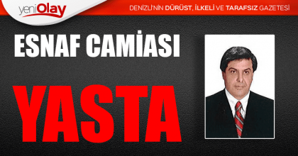 ESNAF CAMİASI YASTA
