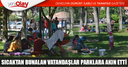 SICAKTAN BUNALAN VATANDAŞLAR PARKLARA AKIN ETTİ