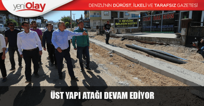 ÜST YAPI ATAĞI DEVAM EDİYOR 
