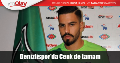 Denizlispor'da Cenk de tamam