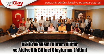 DENİB Akademi Kurum Kültürü ve Aidiyetlik Bilinci Oluşturma Eğitimi