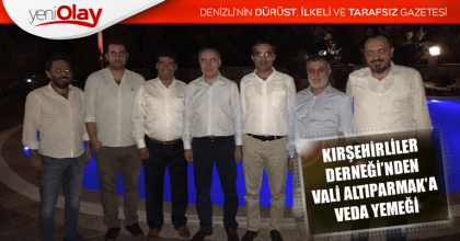 KIRŞEHİRLİLER DERNEĞİ’NDEN VALİ ALTIPARMAK’A VEDA YEMEĞİ