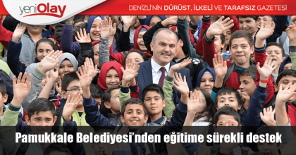 Pamukkale Belediyesi’nden eğitime sürekli destek