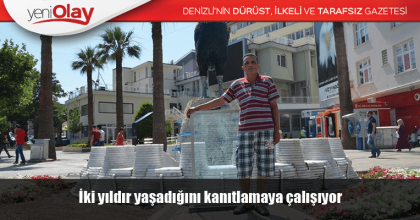 İki yıldır yaşadığını kanıtlamaya çalışıyor