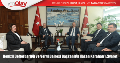 Denizli Defterdarlığı ve Vergi Dairesi Başkanlığı Valimiz Hasan Karahan’ı Ziyaret Etti