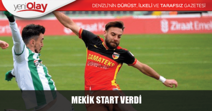 MEKİK START VERDİ
