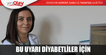 BU UYARI DİYABETLİLER İÇİN