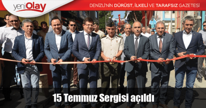 15 Temmuz Sergisi açıldı