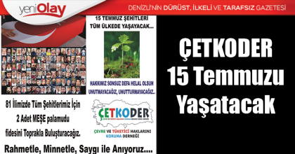 ÇETKODER 15 Temmuzu Yaşatacak