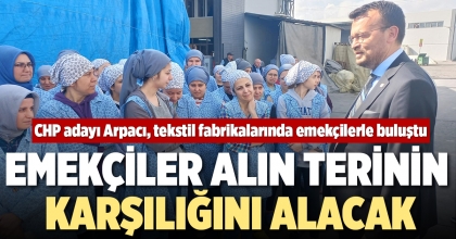 EMEKÇİLER ALIN TERİNİN KARŞILIĞINI ALACAK