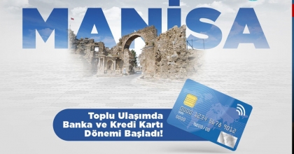 TOPLU TAŞIMADA BANKA KARTI DÖNEMİ