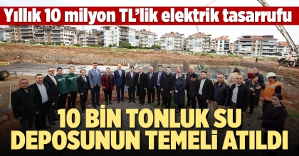 10 BİN TONLUK SU DEPOSU TEMELİ ATILDI