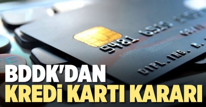 BDDK'DAN KREDİ KARTI KARARI