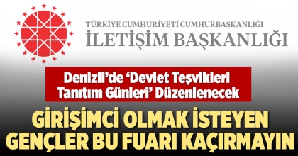 DENİZLİ'DE 'DEVLET TEŞVİKLERİ TANITIM GÜNLERİ' DÜZENLENECEK