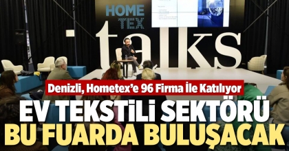 EV TEKSTİLİ SEKTÖRÜ BU FUARDA BULUŞACAK
