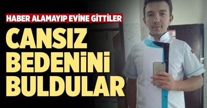 25 YAŞINDAKİ GENÇ EVİNDE ÖLÜ BULUNDU