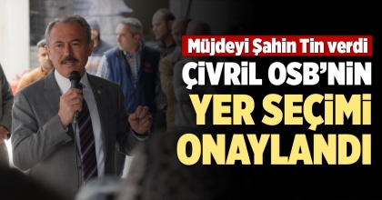 ÇİVRİL OSB’NİN YER SEÇİMİ ONAYLANDI