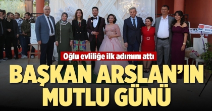 BAŞKAN ARSLAN’IN MUTLU GÜNÜ