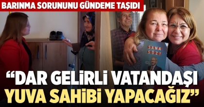 CHP’Lİ KARACA: DAR GELİRLİ VATANDAŞI YUVA SAHİBİ YAPACAĞIZ