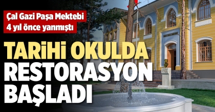 TARİHİ OKULDA RESTORASYON BAŞLADI