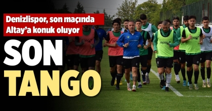 DENİZLİSPOR’DAN SON TANGO