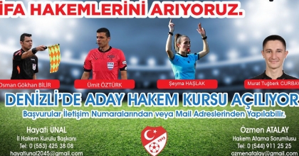 DENİZLİ’DE ADAY HAKEM KURSU AÇILIYOR
