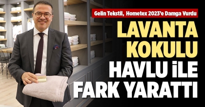 LAVANTA KOKULU HAVLU İLE FARK YARATTI