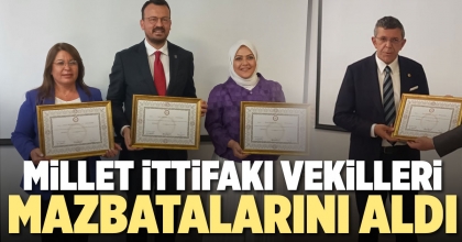 MİLLET İTTİFAKI VEKİLLERİ MAZBATALARINI ALDI