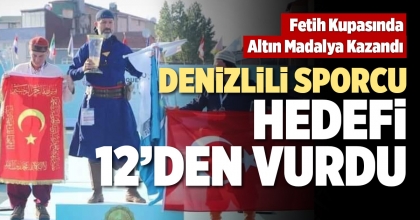 DENİZLİLİ SPORCU HEDEFİ 12’DEN VURDU