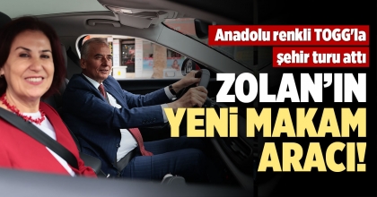 ZOLAN’IN YENİ MAKAM ARACI