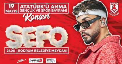 SEFO BODRUM'DA SAHNE ALACAK