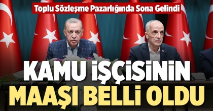 KAMU İŞÇİSİNİN MAAŞI BELLİ OLDU