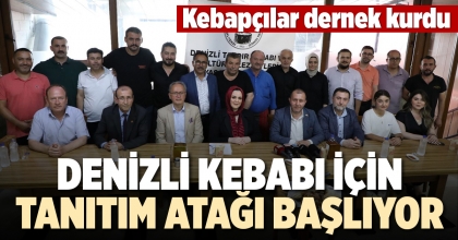 DENİZLİ KEBABI İÇİN TANITIM ATAĞI BAŞLIYOR