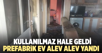 PREFABRİK EV ALEV ALEV YANDI   