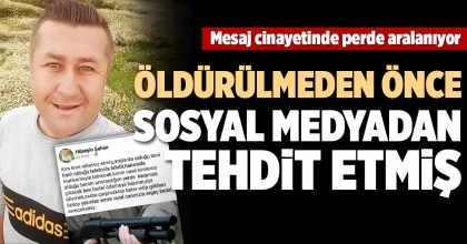MESAJ CİNAYETİNDE PERDE ARALANIYOR