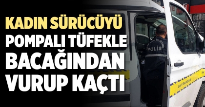 MOTOSİKLETLE ÖNÜNÜ KESTİĞİ KADIN SÜRÜCÜYÜ BACAĞINDAN VURDU  