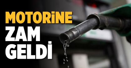 MOTORİNE ZAM GELDİ