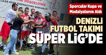 DENİZLİ FUTBOL TAKIMI SÜPER LİG’DE