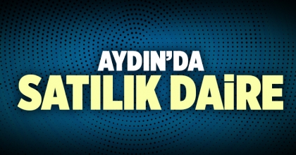 Aydın Satılık Daire İlanı
