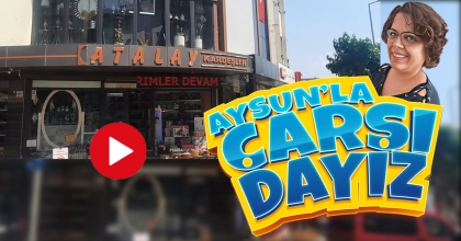 AYSUN'LA ÇARŞIDAYIZ ATALAY KARDEŞLER ZÜCCACİYE