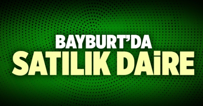 Bayburt Satılık Daire İlanı