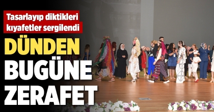 DÜNDEN BUGÜNE ZERAFET
