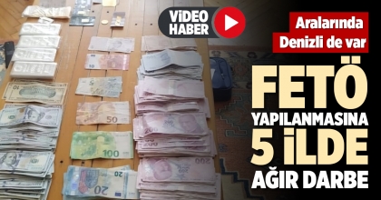 FETÖ YAPILANMASINA 5 İLDE AĞIR DARBE
